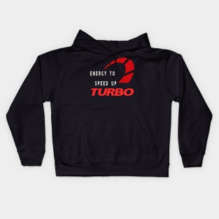 energy to speed up Kids Hoodie